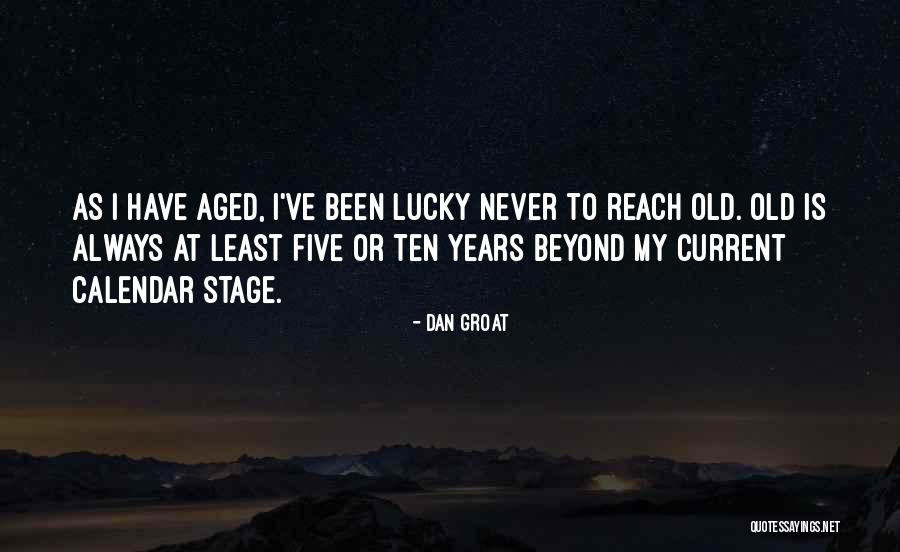 Dan Groat Quotes 2067668 Dan Groat Quotes 2067668