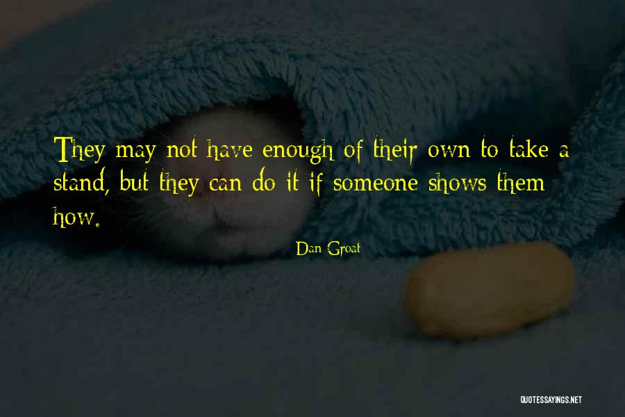 Dan Groat Quotes 731303 Dan Groat Quotes 731303