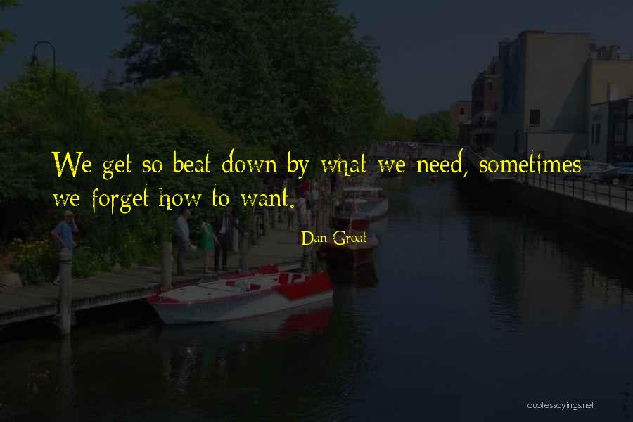 Dan Groat Quotes 975891 Dan Groat Quotes 975891