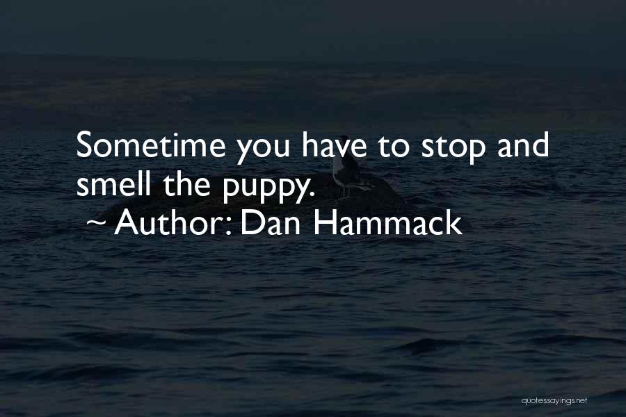 Dan Hammack Quotes 2257544