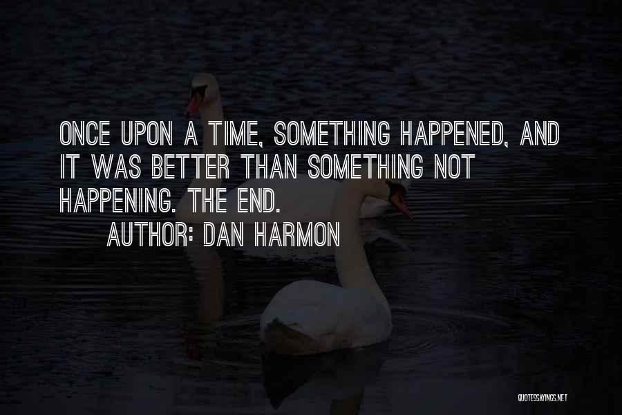 Dan Harmon Quotes 1040215