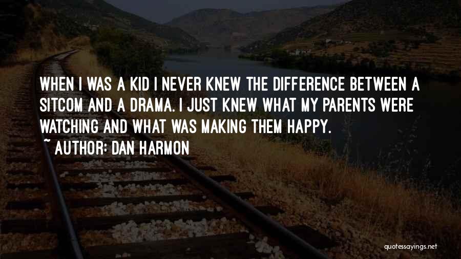 Dan Harmon Quotes 1153921