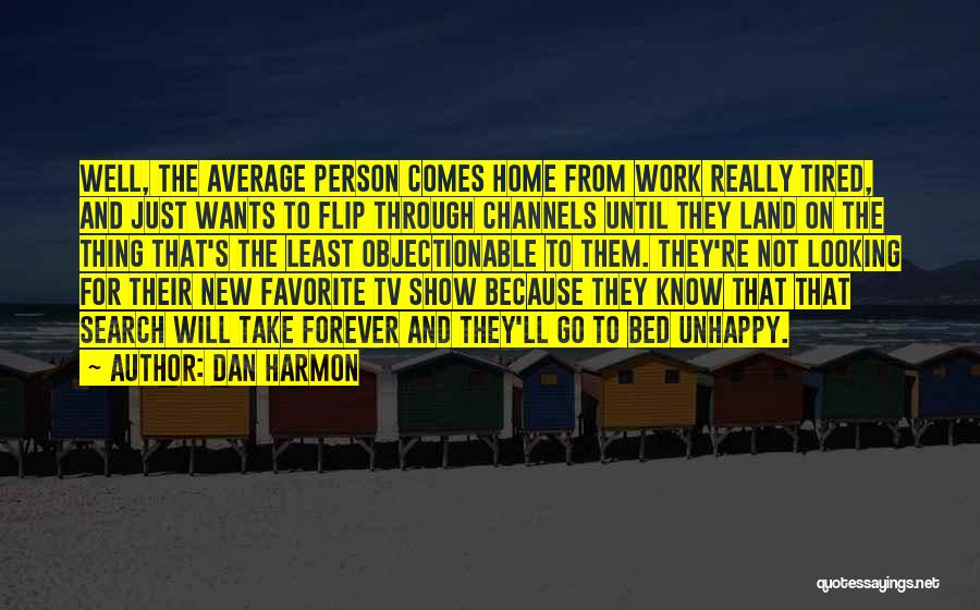 Dan Harmon Quotes 497646