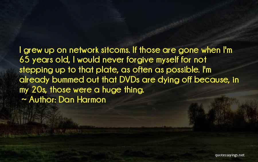 Dan Harmon Quotes 87802