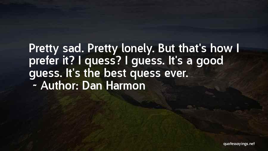 Dan Harmon Quotes 983299