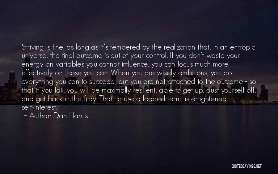 Dan Harris Quotes 1200465