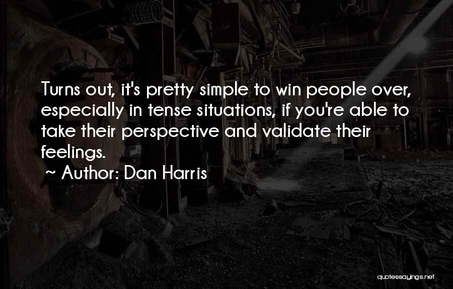 Dan Harris Quotes 1666193