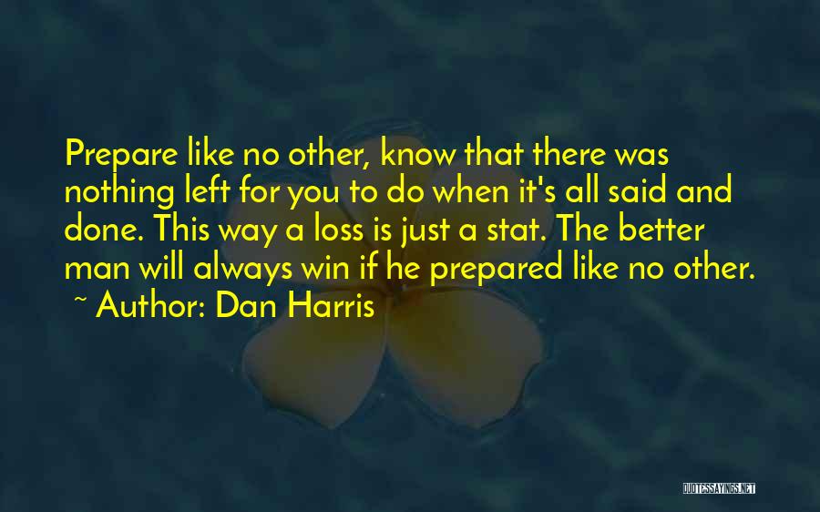 Dan Harris Quotes 535438