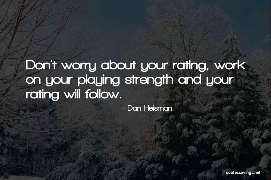 Dan Heisman Quotes 1298073 Dan Heisman Quotes 1298073