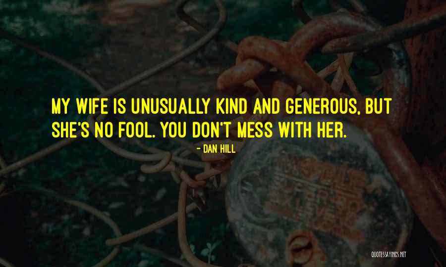 Dan Hill Quotes 1770229