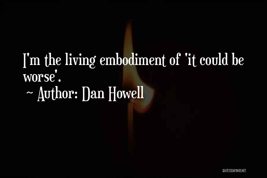 Dan Howell Quotes 1817496