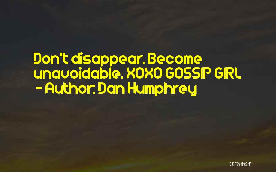 Dan Humphrey Quotes 656755