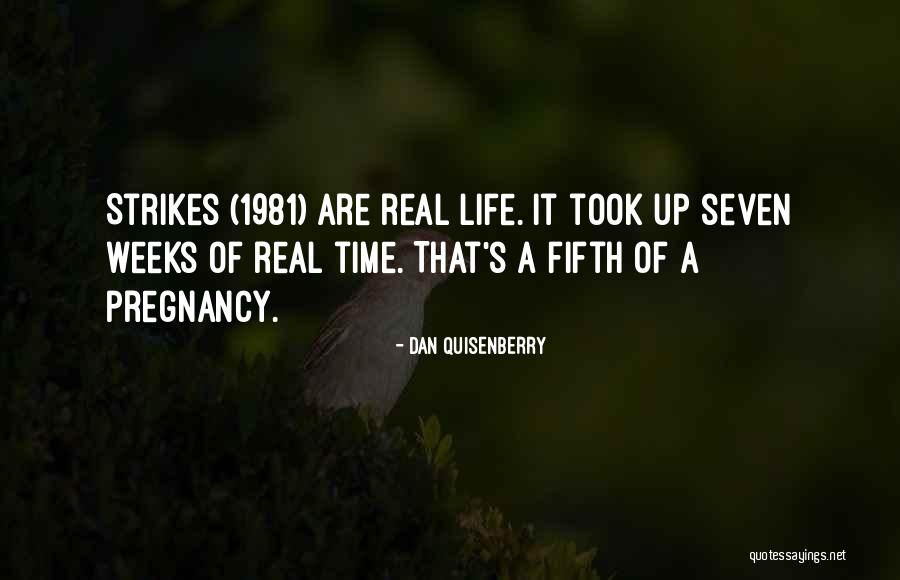 Dan In Real Life Quotes By Dan Quisenberry Dan In Real Life Quotes By Dan Quisenberry
