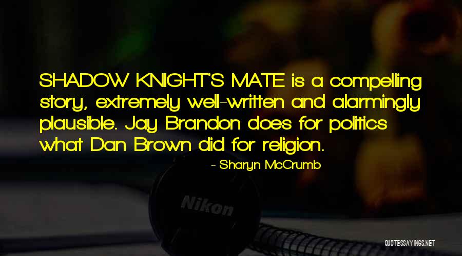 Dan Jay Quotes By Sharyn McCrumb Dan Jay Quotes By Sharyn McCrumb