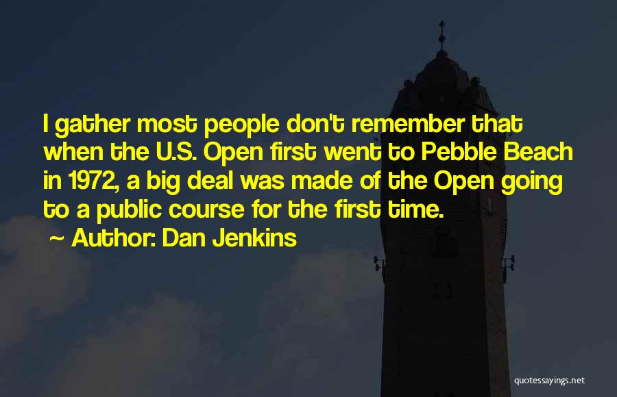 Dan Jenkins Quotes 1562296