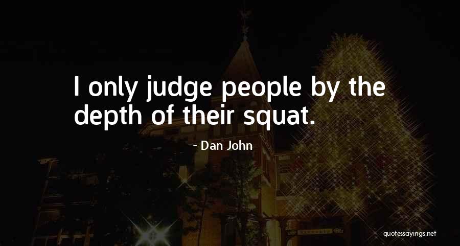 Dan John Quotes 1692042