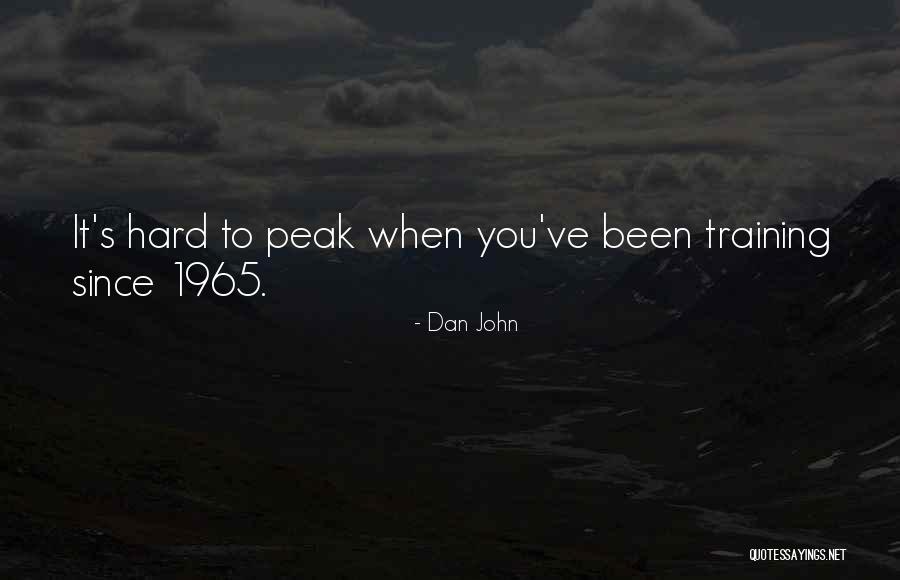 Dan John Quotes 2252194 Dan John Quotes 2252194