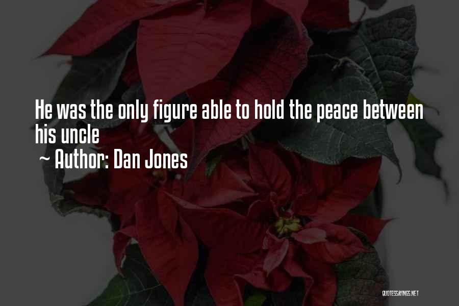 Dan Jones Quotes 1478887