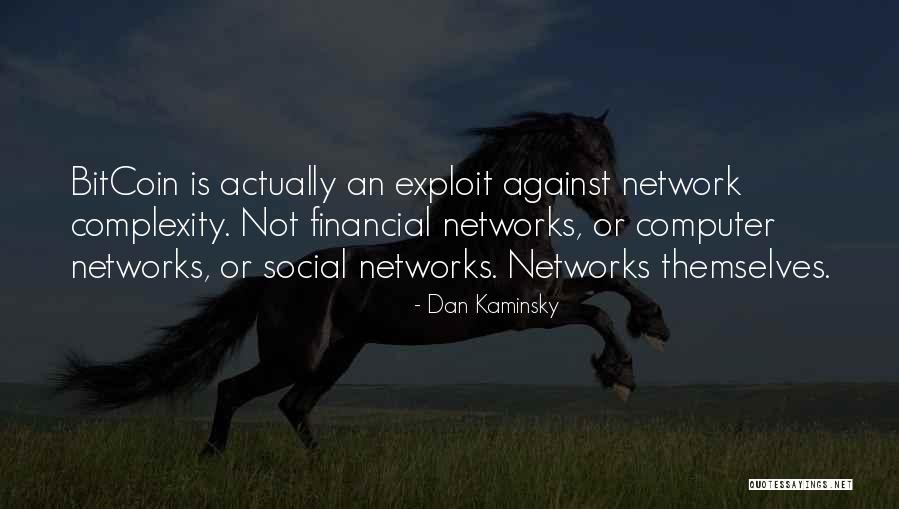 Dan Kaminsky Quotes 1362034