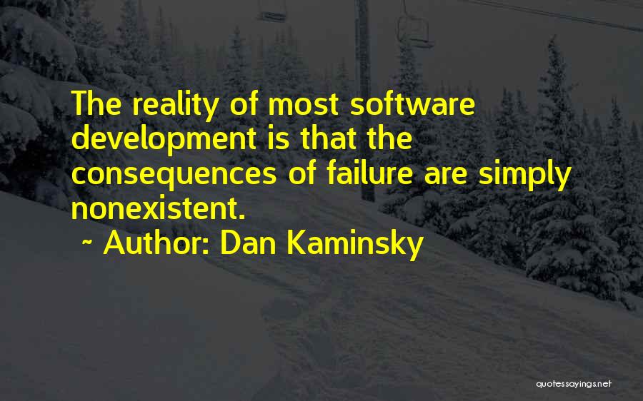 Dan Kaminsky Quotes 1686463