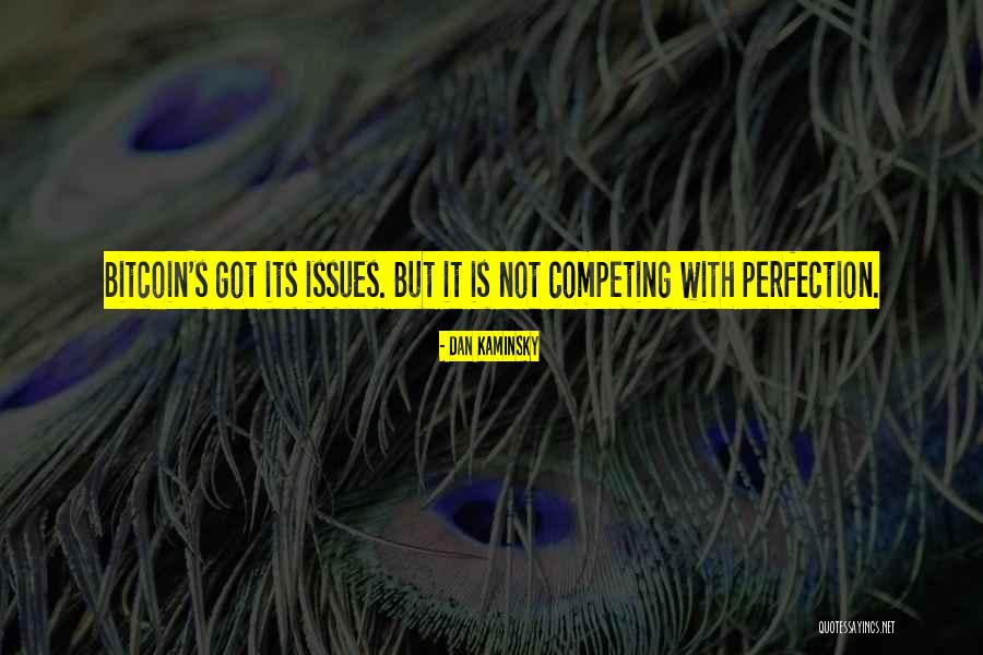 Dan Kaminsky Quotes 97643 Dan Kaminsky Quotes 97643