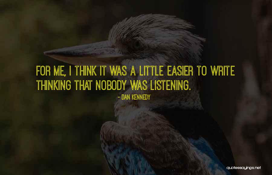 Dan Kennedy Quotes 1927744 Dan Kennedy Quotes 1927744