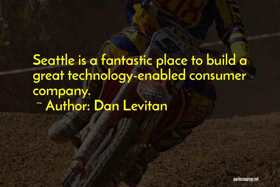 Dan Levitan Quotes 1656252