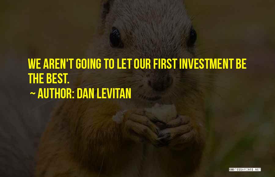 Dan Levitan Quotes 794740