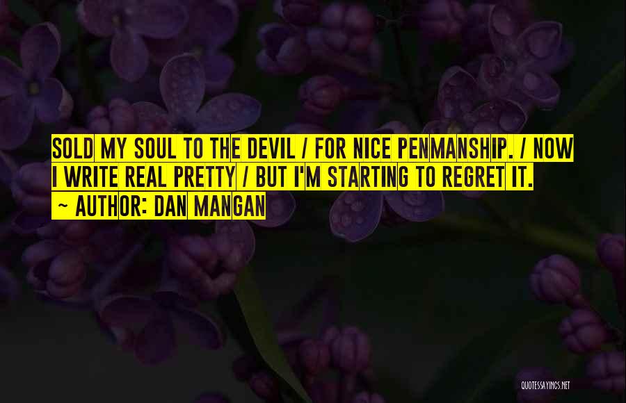 Dan Mangan Quotes 1693807