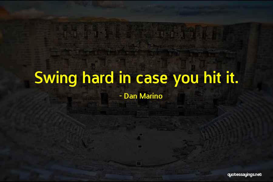 Dan Marino Quotes 1832683