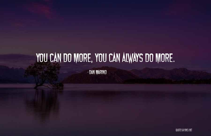 Dan Marino Quotes 262300 Dan Marino Quotes 262300