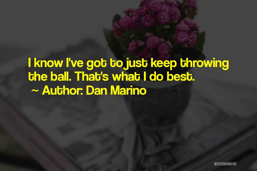 Dan Marino Quotes 455277