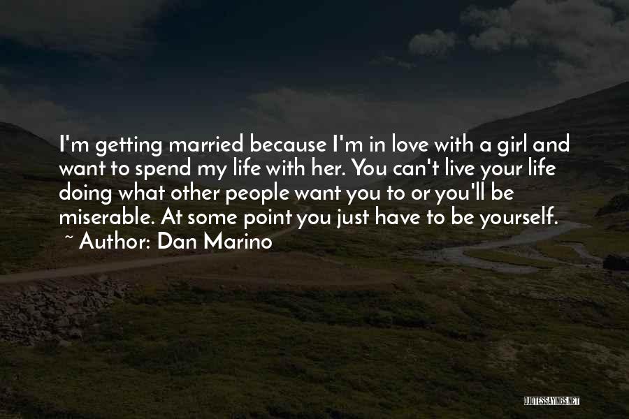 Dan Marino Quotes 786278