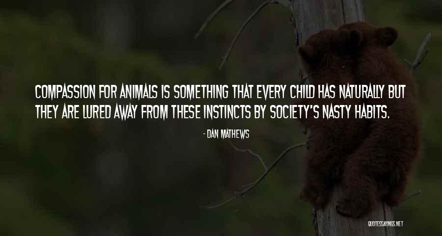 Dan Mathews Quotes 2130675 Dan Mathews Quotes 2130675