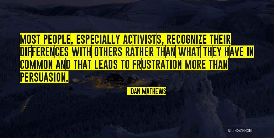 Dan Mathews Quotes 2259818 Dan Mathews Quotes 2259818