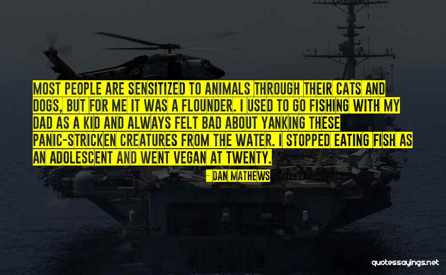 Dan Mathews Quotes 992888 Dan Mathews Quotes 992888