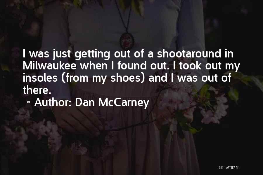 Dan McCarney Quotes 822974