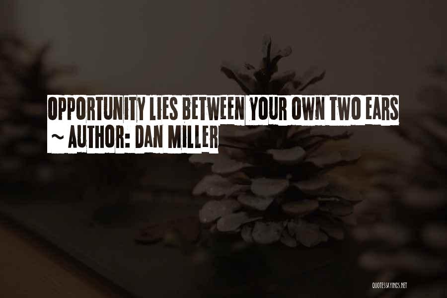 Dan Miller Quotes 1023019