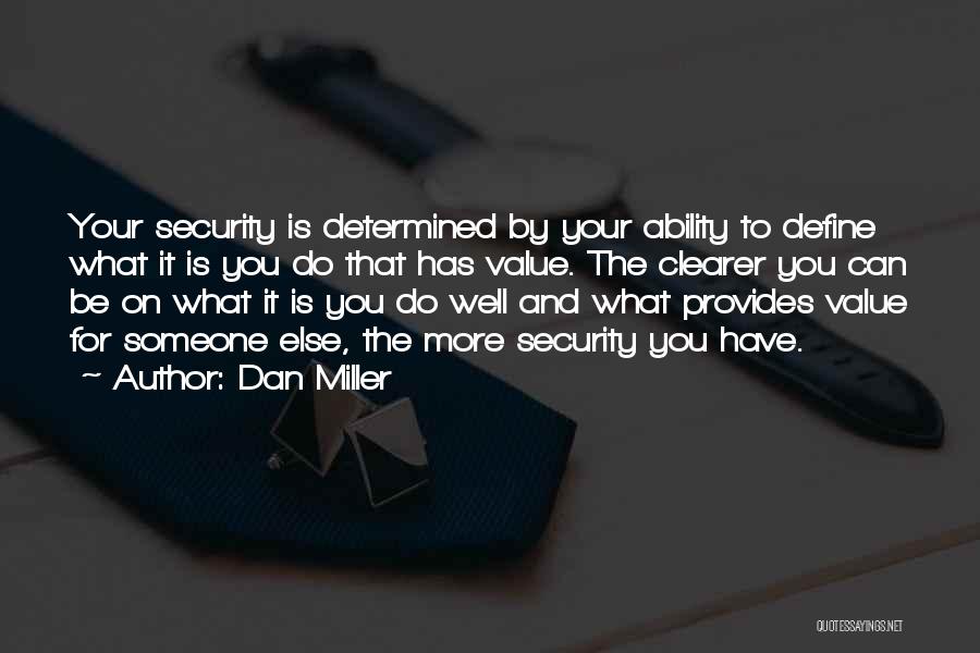 Dan Miller Quotes 1153505