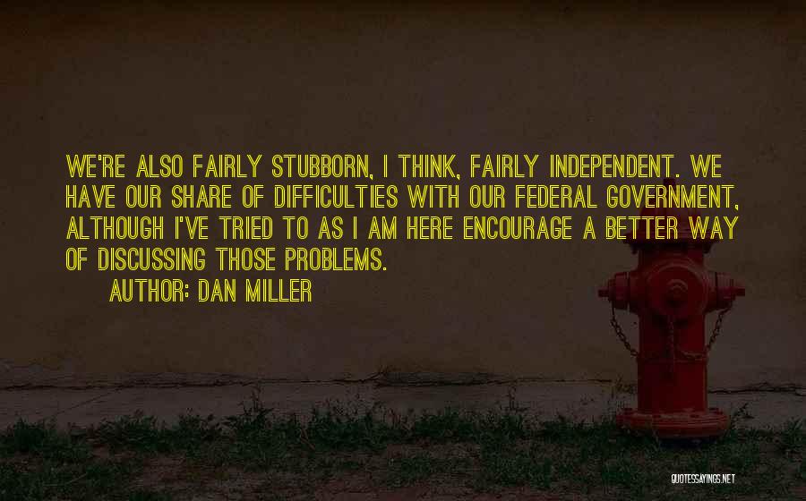 Dan Miller Quotes 1225084