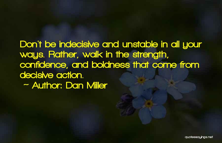 Dan Miller Quotes 1414554