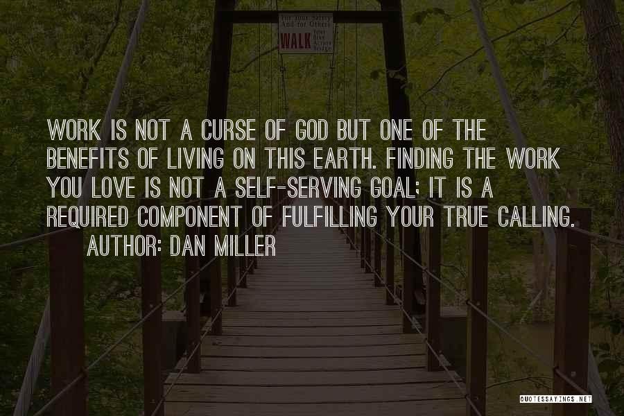 Dan Miller Quotes 1428029