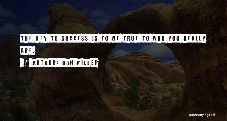 Dan Miller Quotes 161157