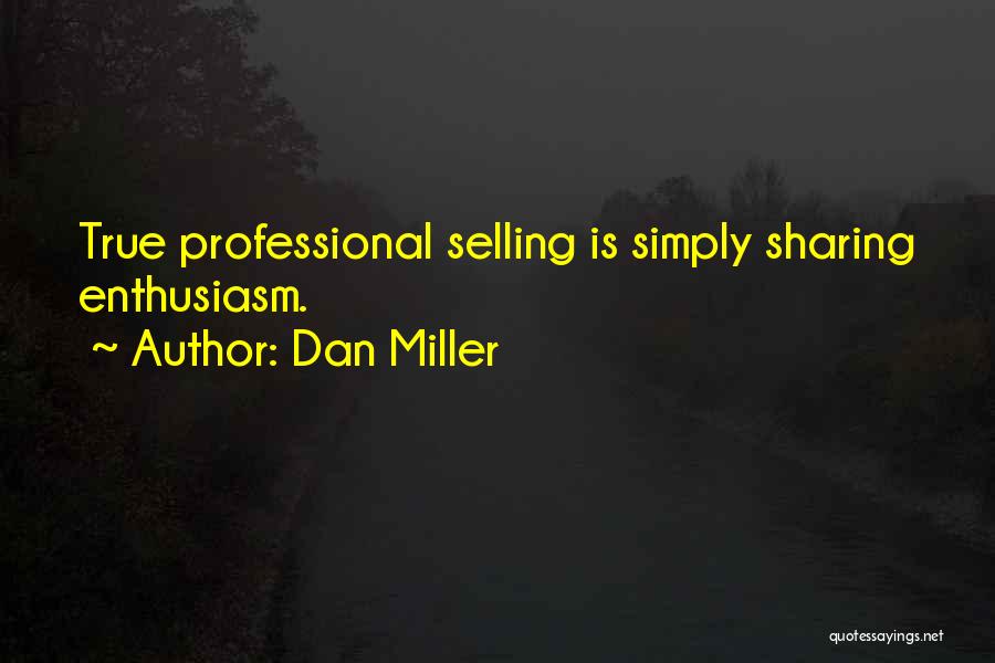 Dan Miller Quotes 192982