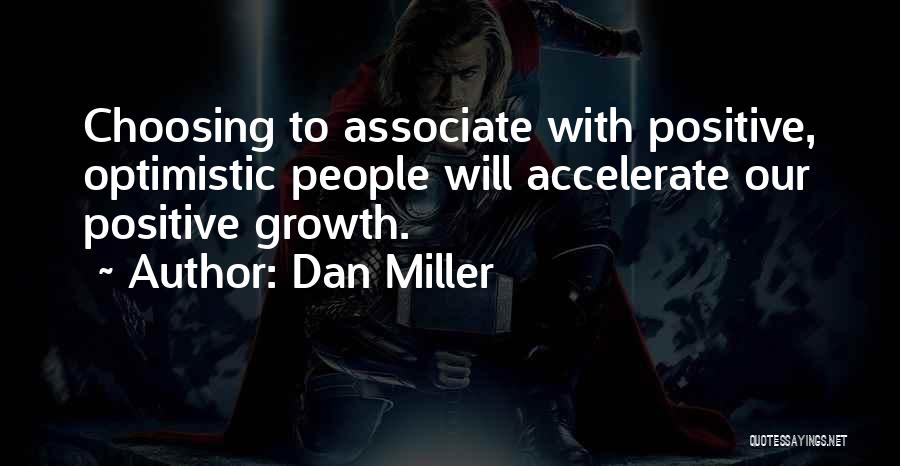Dan Miller Quotes 1991299