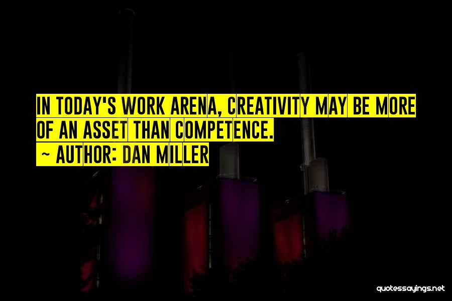 Dan Miller Quotes 2119160