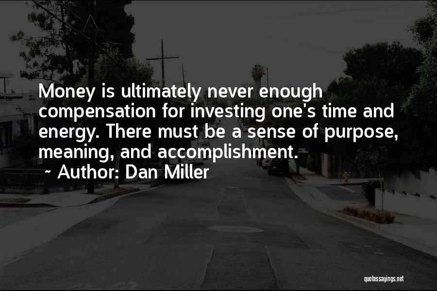Dan Miller Quotes 233299
