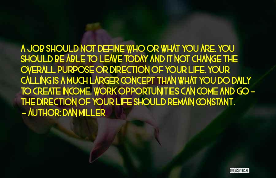 Dan Miller Quotes 305014