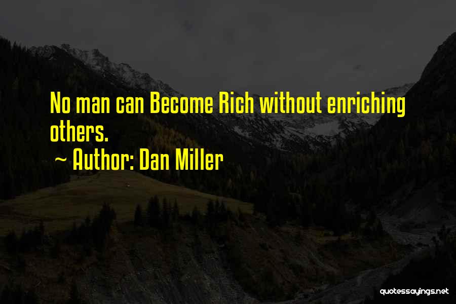 Dan Miller Quotes 446124