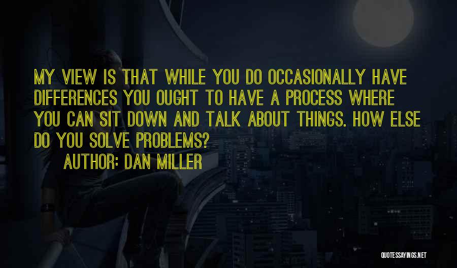 Dan Miller Quotes 566794